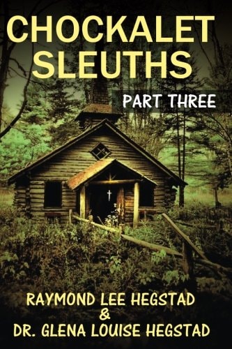 Chockalet Sleuths #3 Church in the Wildwood