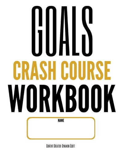GOALS Crash Course Workbook