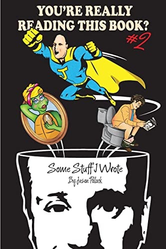 You're Really Reading This Book #2 Some Stuff I've Written