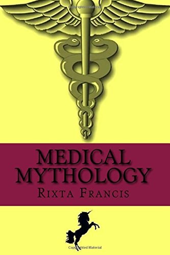 Medical Mythology
