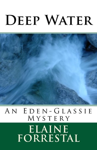 Deep Water An Eden-Glassie Mystery