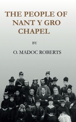 The People of Nant Y Gro Chapel