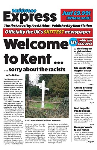 Welcome to Kent (Sorry About The Racists)