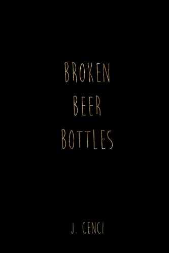 Broken Beer Bottles