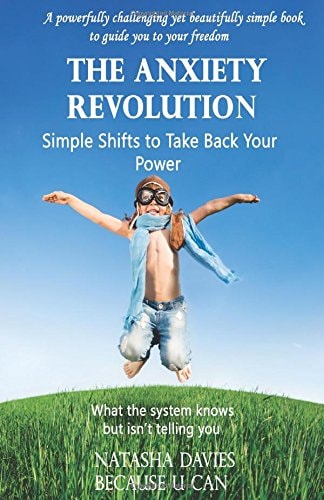 The Anxiety Revolution - The Simple Shifts to Take Back Your Power