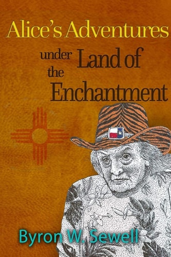 Alice's Adventures Under the Land of Enchantment