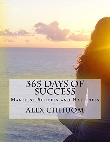 365 Days of Success Manifest Success and Happiness