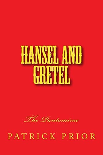 Hansel and Gretel-The Pantomime