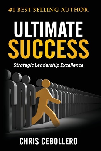 Ultimate Success Strategic Leadership Excellence