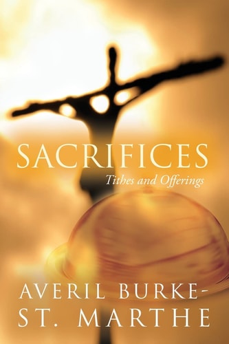 Sacrifices Tithes and Offerings