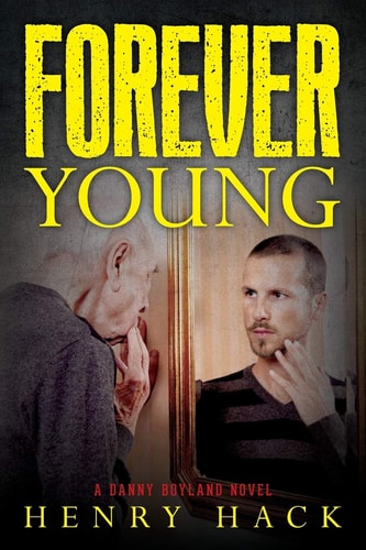 Forever Young A Danny Boyland Novel
