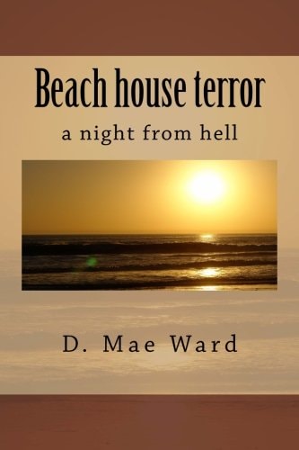 Beach House Terror A Night from Hell