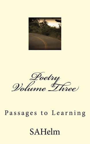 Poetry Volume Three Passages to Learning
