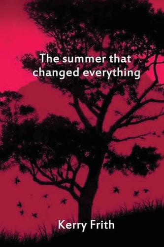 The Summer That Changed Everything