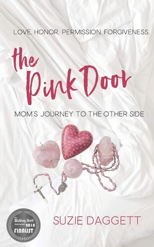 The Pink Door Mom's Journey to the Other Side