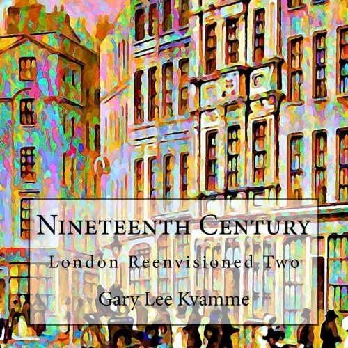 Nineteenth Century London Reenvisioned Two