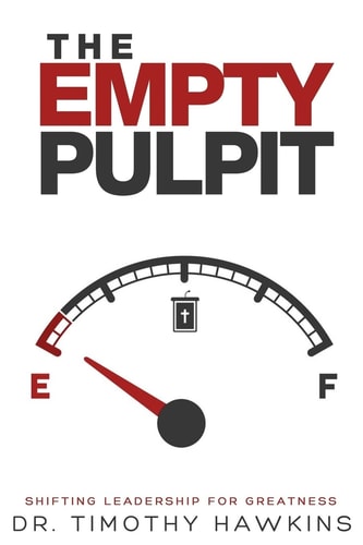 The Empty Pulpit Shifting Leadership for Greatness