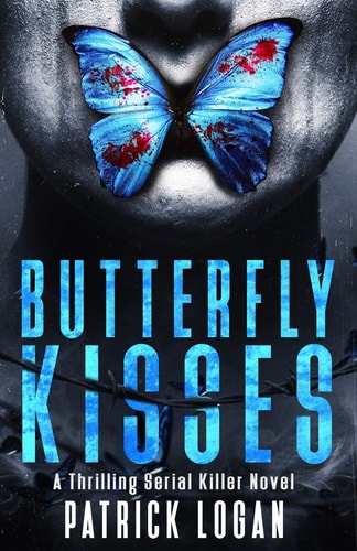 Butterfly Kisses A Thrilling Serial Killer Novel