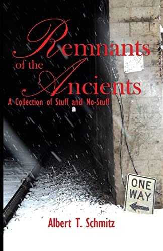 Remnants of the Ancients A Collection of Stuff and No-Stuff