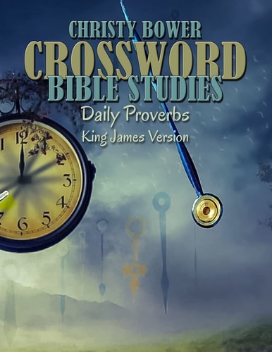 Crossword Bible Studies - Daily Proverbs King James Version