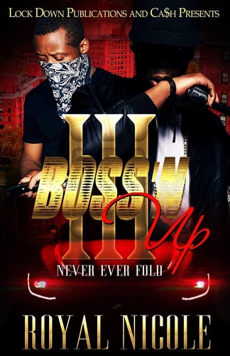 Boss'N Up 3 Never Ever Fold