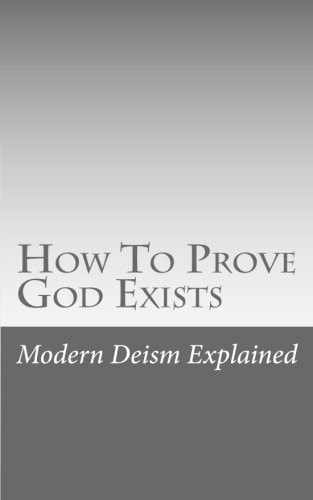 How To Prove God Exists