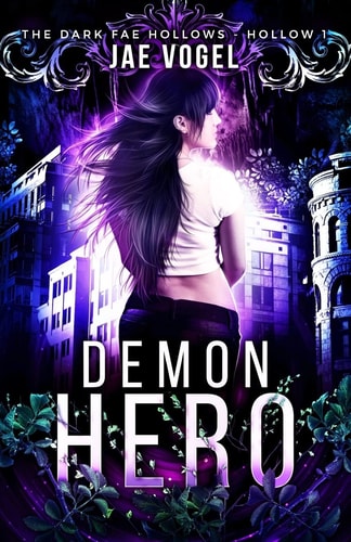 Demon Hero Dark Fae Hollows - Hollow 1