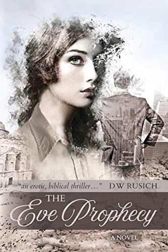 The Eve Prophecy A Novel
