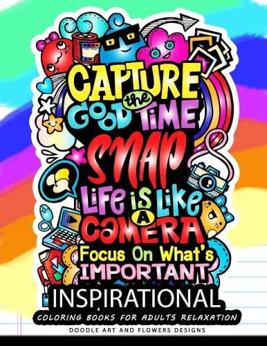 Inspirational Coloring Books for Adults Relaxation Motivation Quotes: a Positive and Uplifting
