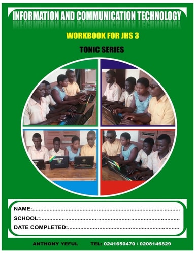 Information and Communication Technology Work Book For Junior High School J. H. S. 3