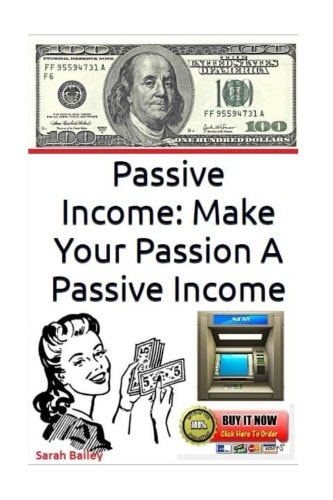 Passive Income Make Your Passion A Passive Income