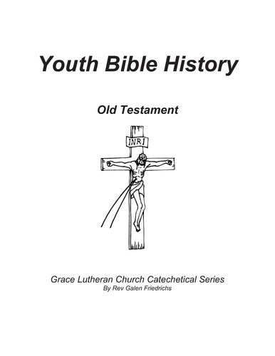 Youth Bible History, Old Testament For Use with 100 Bible Stories-Concordia Publishing House