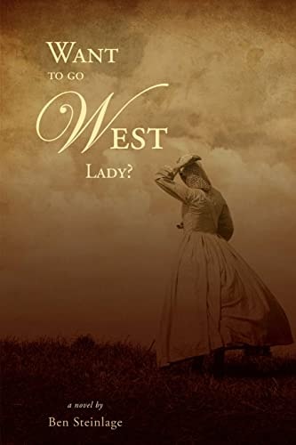 Want To Go West Lady?