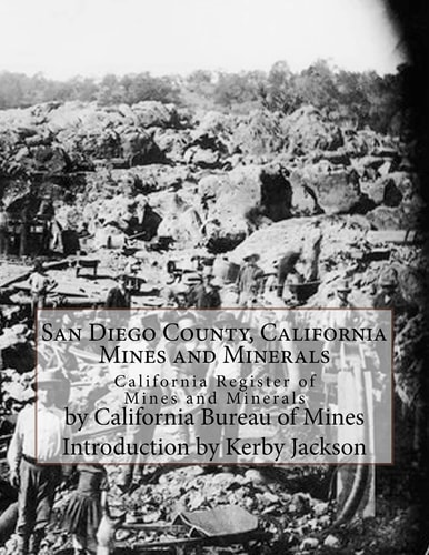 San Diego County, California Mines and Minerals California Register of Mines and Minerals