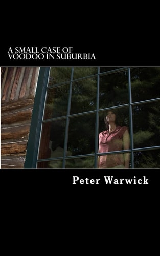 A Small Case of Voodoo in Suburbia
