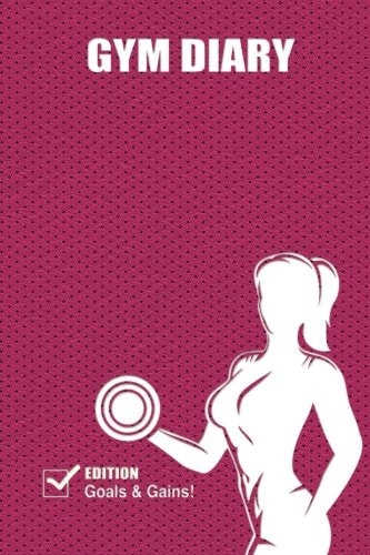 Gym Diary Goals and Gains