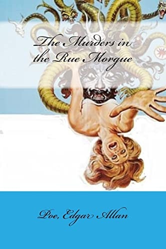 The Murders in the Rue Morgue