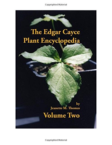 The Edgar Cayce Plant Encyclopedia