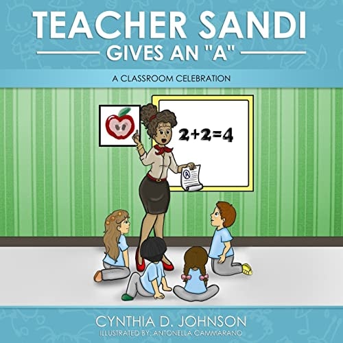 Teacher Sandi Gives An "A" A Classroom Celebration