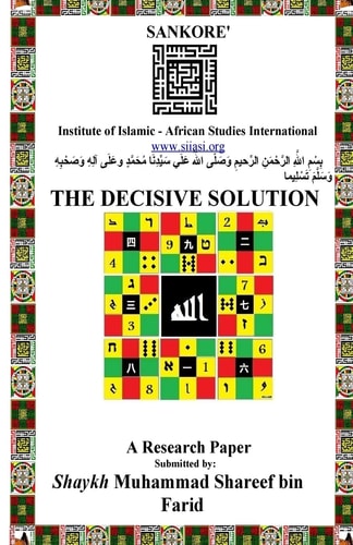 The Decisive Solution An Assessment of the Government of the United States' Historical Violations of the Human Rights of the African American Muslim National Minority and the Subsequent Requirement for Their Internationally Recognized Right of Self Determ