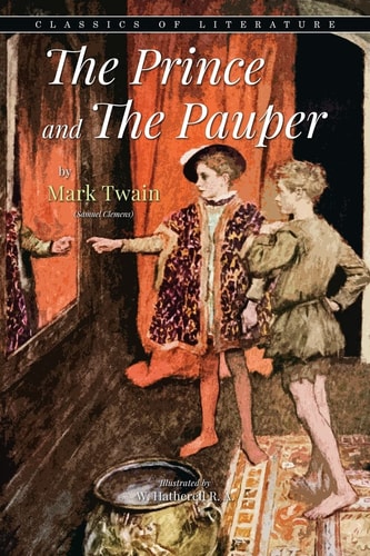 The Prince and The Pauper Illustrated