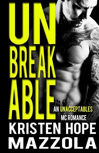 Unbreakable An Unacceptables MC Romance