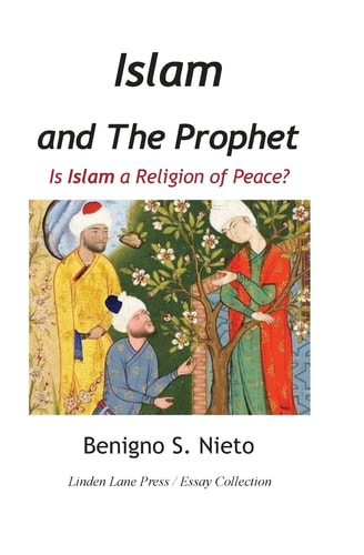 Islam and the Prophet Is Islam a Religion of Peace?