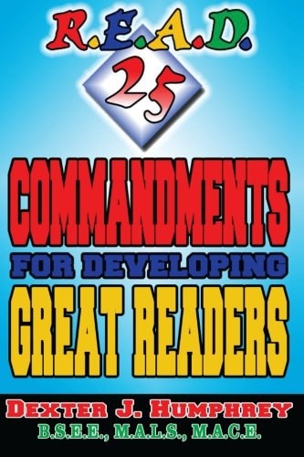 R.E.A.D. 25 Commandments For Developing Great Readers