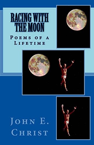 Racing with the Moon Poems of a Lifetime