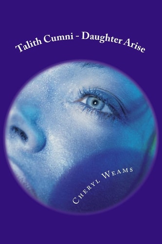 Talith Cumni - Daughter Arise