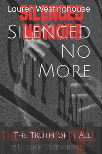 Silenced No More The Truth of It All