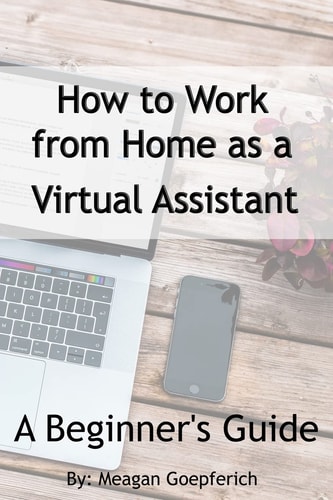 How to Work from Home As a Virtual Assistant - a Beginner's Guide