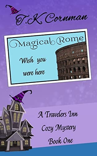 Magical Rome A Travelers Inn Cozy Mystery Book 1