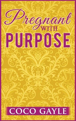 Pregnant with Purpose